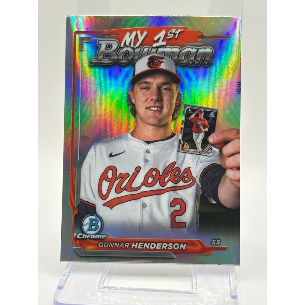 2024 Bowman Chrome Gunnar Henderson My 1st Bowman Refractor Baltimore Orioles
